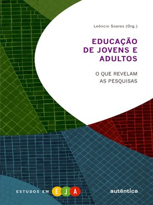 cover image of Educação de jovens e adultos--O que revelam as pesquisas